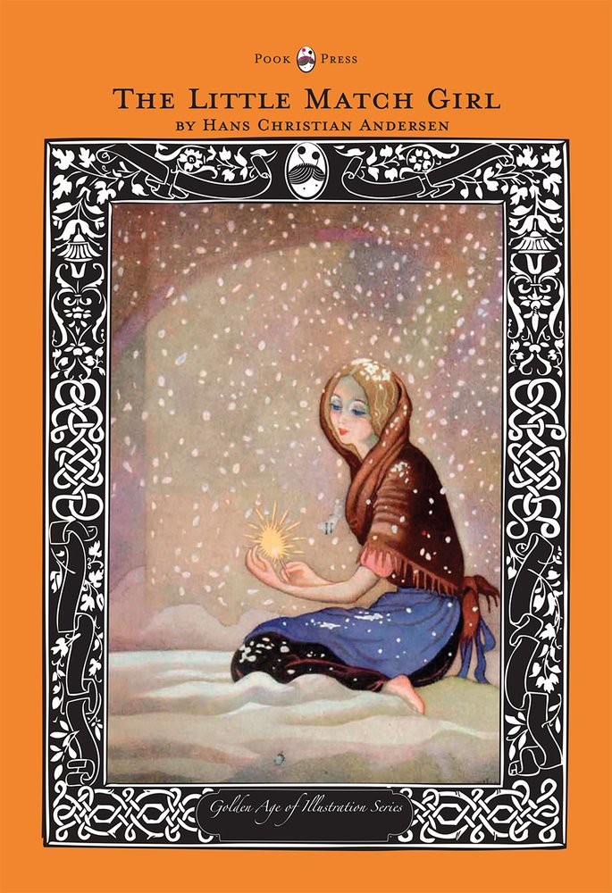 Cover of The Little Match Girl by Hans Christian Andersen showing a young girl sitting in the snow holding a glowing match, framed by an ornate black and white decorative border