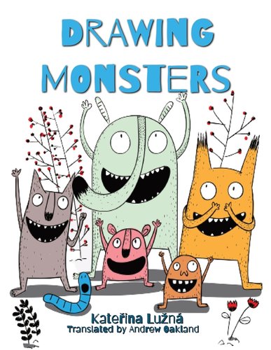 Drawing Monsters: Creative exercises for children aged 8 - 12 a book by ...