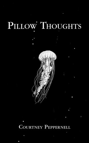 Pillow Thoughts by Courtney Peppernell book cover with a jellyfish on it.