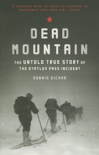 Dead Mountain: The Untold True Story of the Dyatlov Pass Incident by Donnie Eichar, book cover depicting a line of skiers in grey scale.