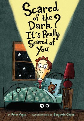 Cover of Scared of the Dark? It’s Really Scared of You