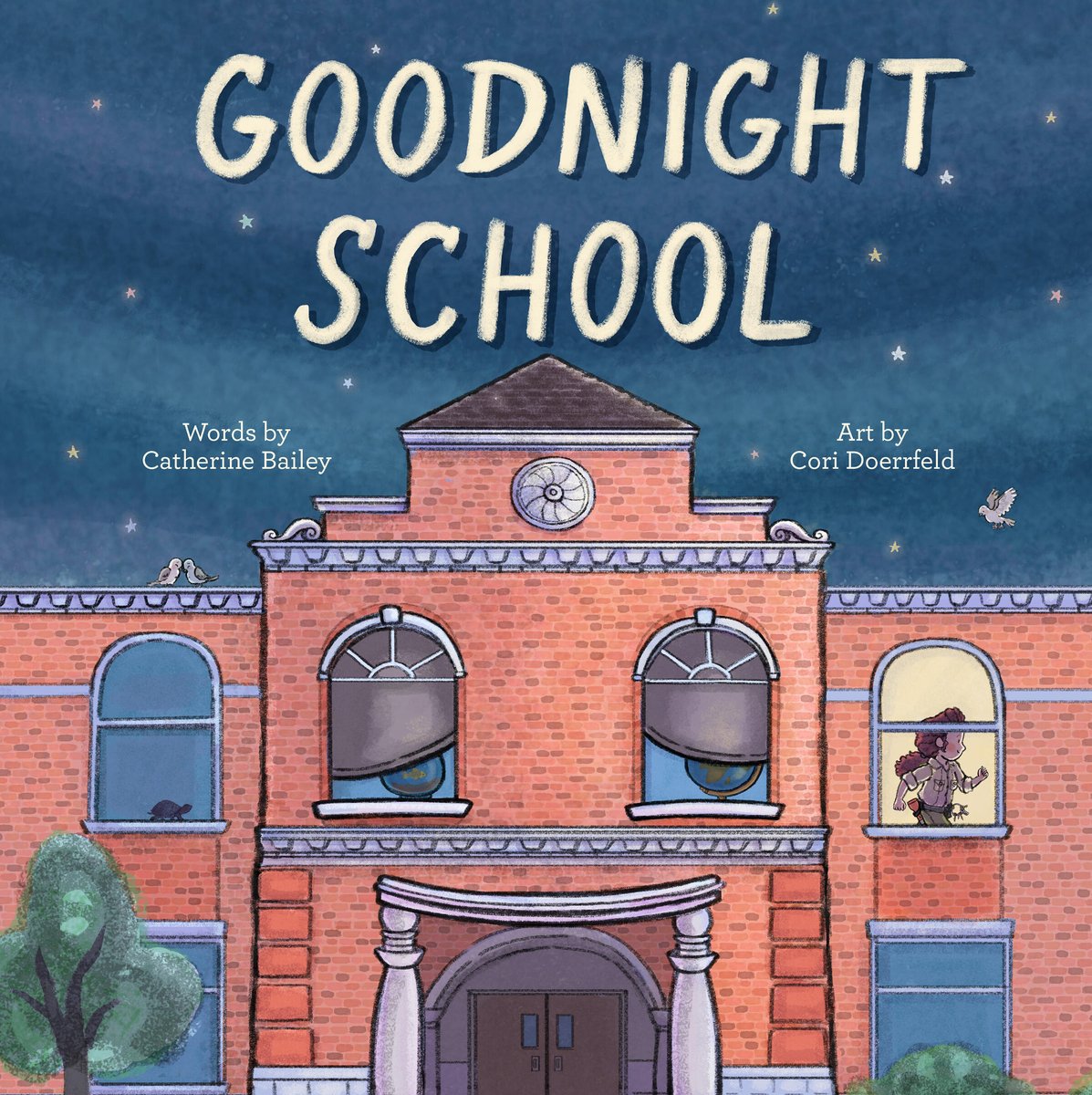 Goodnight School by Catherine Bailey, illustrated by Cori Doerrfeld children's book cover depicting the words "Goodnight School" on a night sky above a schoolhouse. The schoolhouse is drawn with windows as tired eyes with a turtle in a darkened window on the left and the night guard in a lit window on the right.