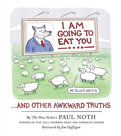 I Am Going to Eat You . . . and Other Awkward Truths bookcover