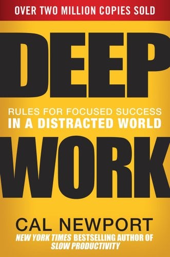 Cover of Deep Work by Cal Newport