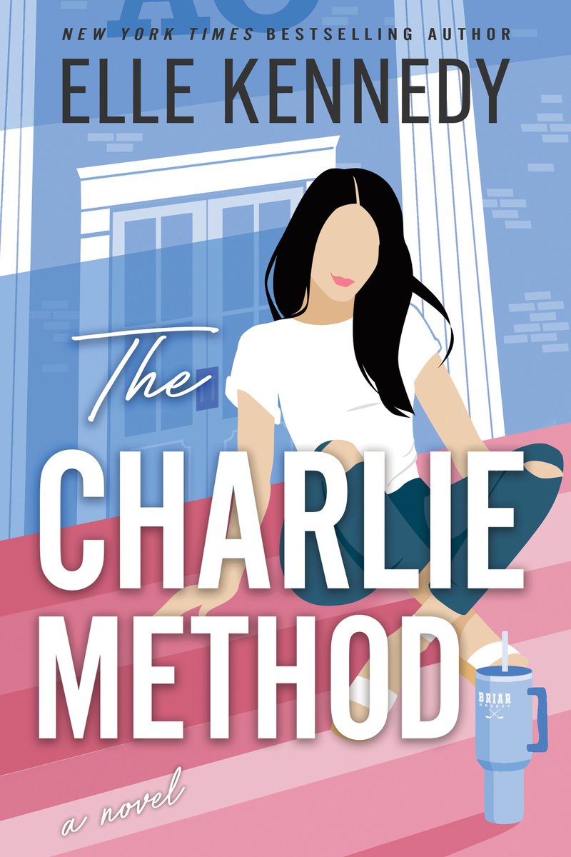 The Charlie Method by Elle Kennedy book cover. A girl with black hair, a white shirt, blue jeans, and a blue water bottle is sitting on pink steps in front of a blue and white door.