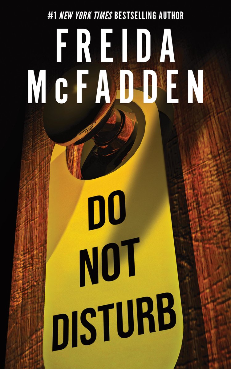 do not disturb(freida Mcfadden) do not disturb(freida Mcfadden)