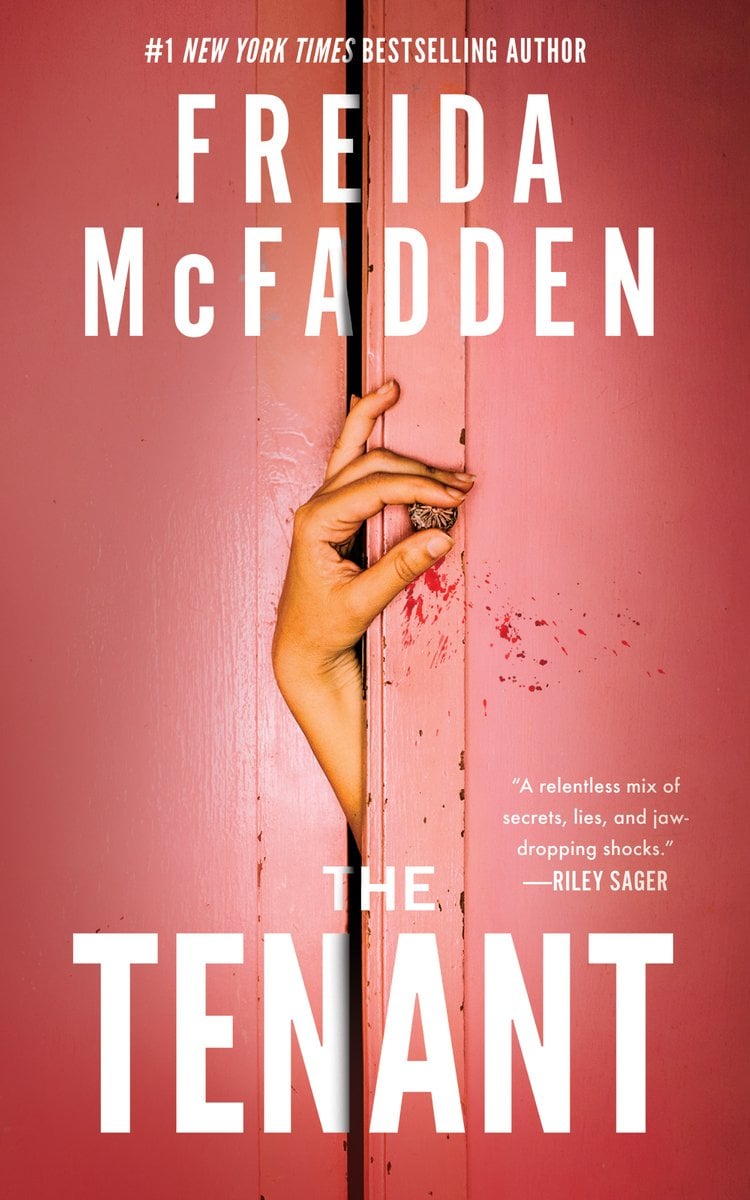 The Tenant by Freida McFadden is a pink-painted door that is slightly ajar; a hand reaches through the gap to clutch a decorative knob. Red blood smudges the door near the hand. Freida McFadden and the title of the book are in big block white lettering.
