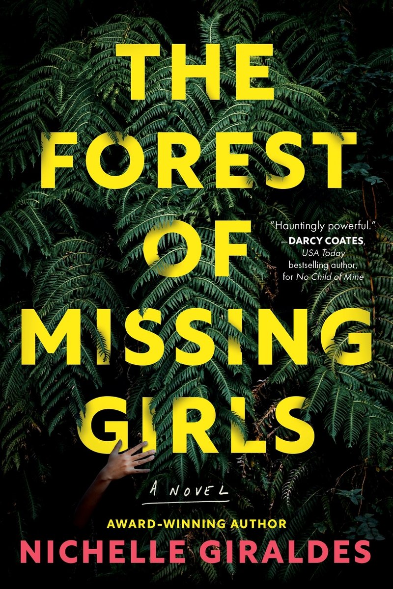 A cover of the Forest of Missing Girls by Nichelle Giraldes. There are leaves with a hand reaching out of them. The title is in yellow and also in the leaves.