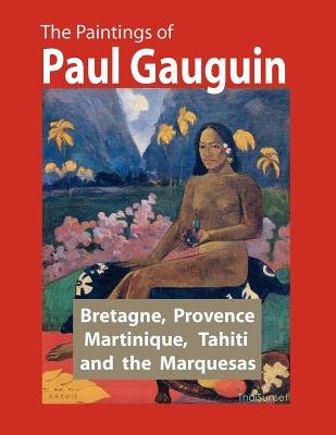 The Paintings of Paul Gauguin a book by Eugene Henri Paul Gauguin ...