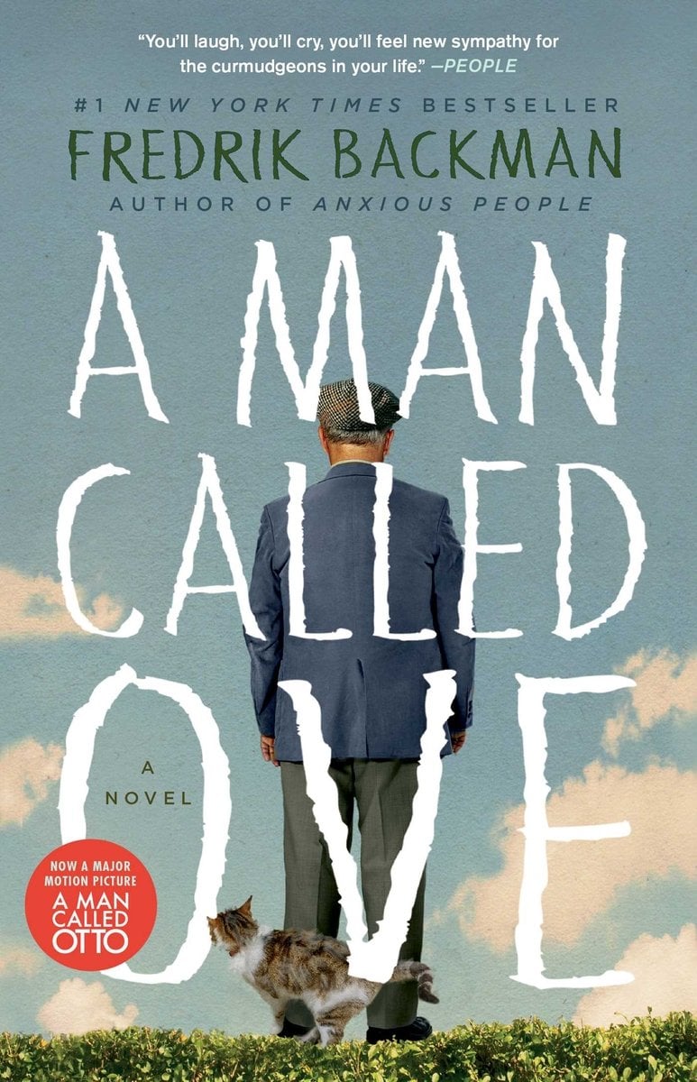 Cover of A Man Called Ove by Fredrik Backman. A man stands with his back to the viewer. He is wearing a black jacket and green pants. The background is open blue sky while he is standing on a green lawn. A black and white cat sits at his feet.