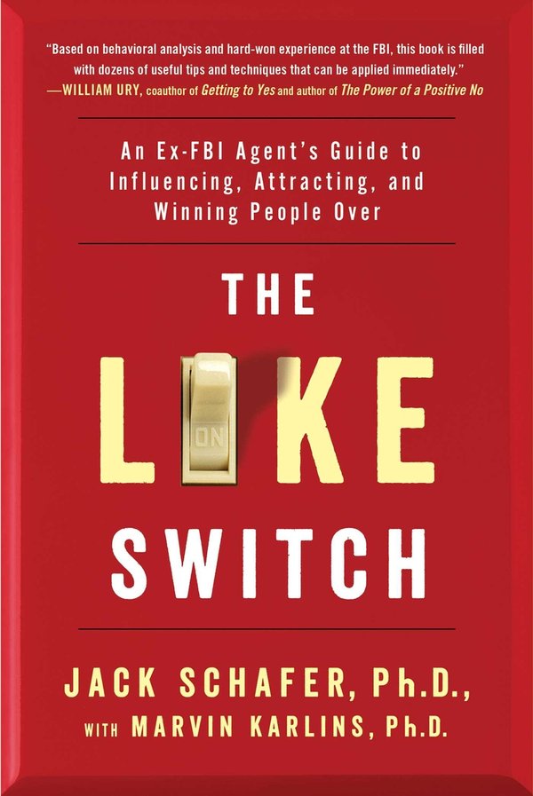 Book cover of The Like Switch by Jack Schafer and Marvin Karlins.