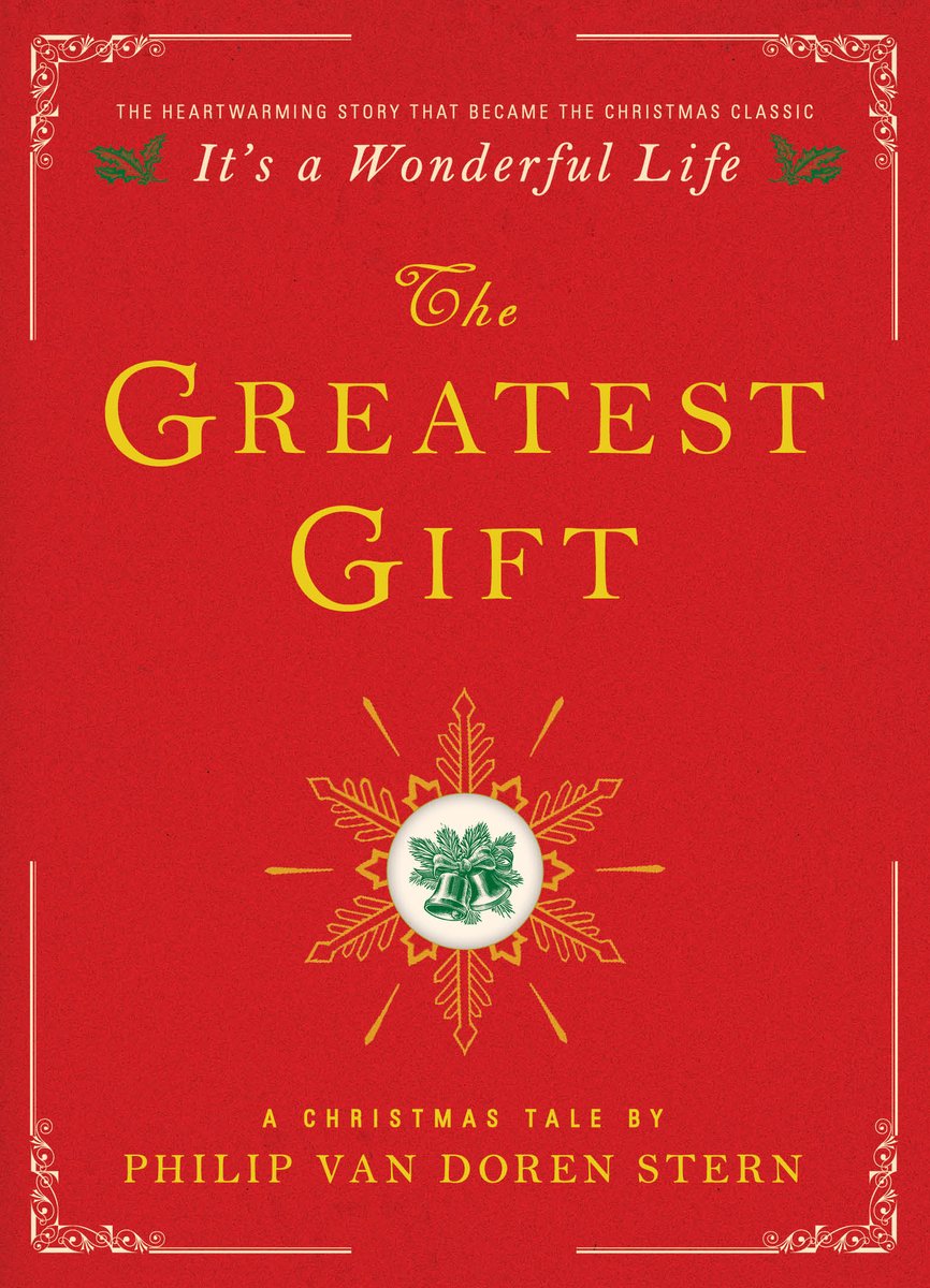 Cover for the short story The Greatest Gift by Phillip Van Doren Stern which inspired the movie It's a Wonderful Life.