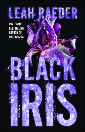 Black Iris by Leah Raeder, book cover.