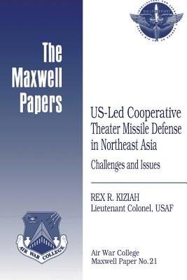 Us-Led Cooperative Theater Missile Defense in Northeast Asia ...