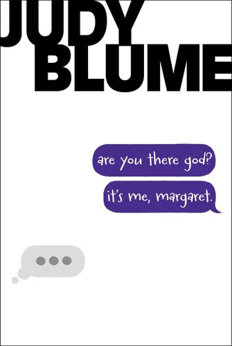 Are You There God? It's Me, Margaret by Judy Blume depicts her name in block black text. Below it the title is types out in purple messages with three dots coming from the other end.