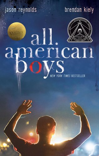 All American Boys by Jason Reynolds and Brendan Kiely cover, young man holding his hands up in front of police