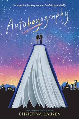 "Autoboyography" by Christina Lauren book cover, of purple, blue, and yellow colors making a starry night sky. A huge book acts is propped like a hill as two shadowed figures hold hands.