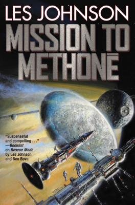 Mission to Methonē by Les Johnson book cover depicting an asteroid approaching a moon while two rockets and a pair of astronauts float in front.