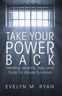 Take Your Power Back a book by Evelyn M Ryan - Bookshop.org US