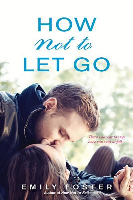 How Not to Let Go bookcover