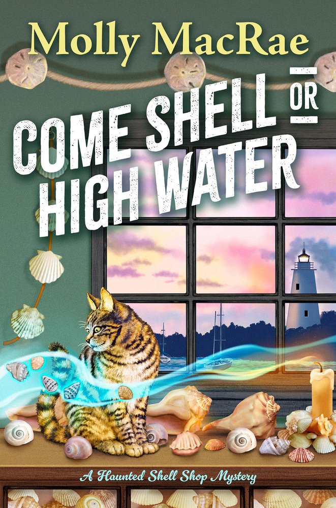 Cover of Come Shell or High Water by Molly Macrae. A cat sits on a table, with a window in the back showing a lighthouse. Shells line the table with a blue wave of magic, causing some of the shells to float.