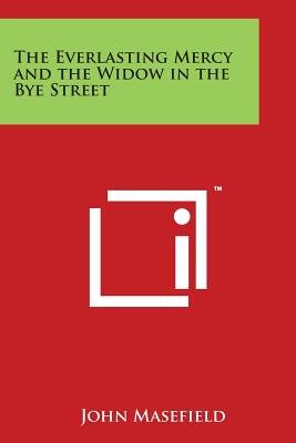 The Everlasting Mercy and the Widow in the Bye Street - Bookshop.org US