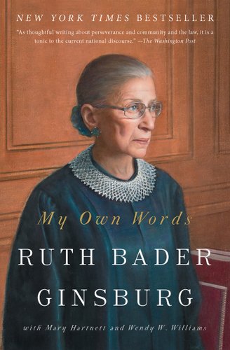 Book cover of My Own Words with Ruth Bader Ginsburg in her Supreme Court Justice robe looking off to her left.