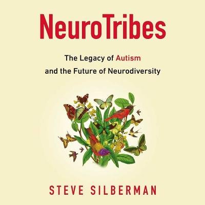 Neurotribes a book by Steve Silberman and Oliver Sacks - Bookshop 
