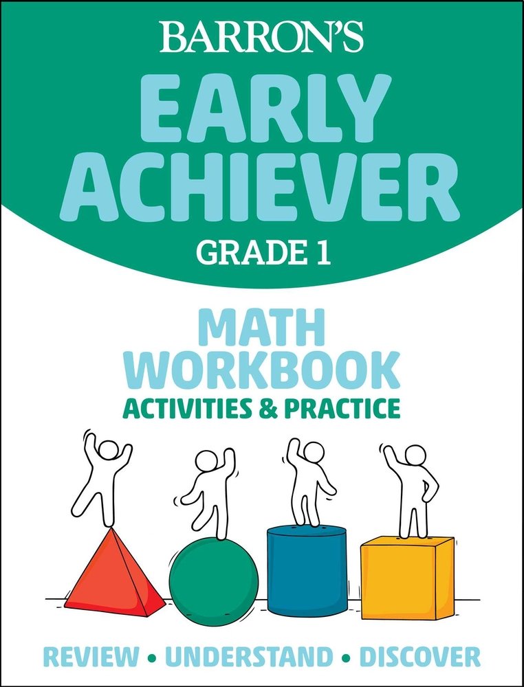 Barron's Early Achiever: Grade 1 Math Workbook Activities & Practice a ...