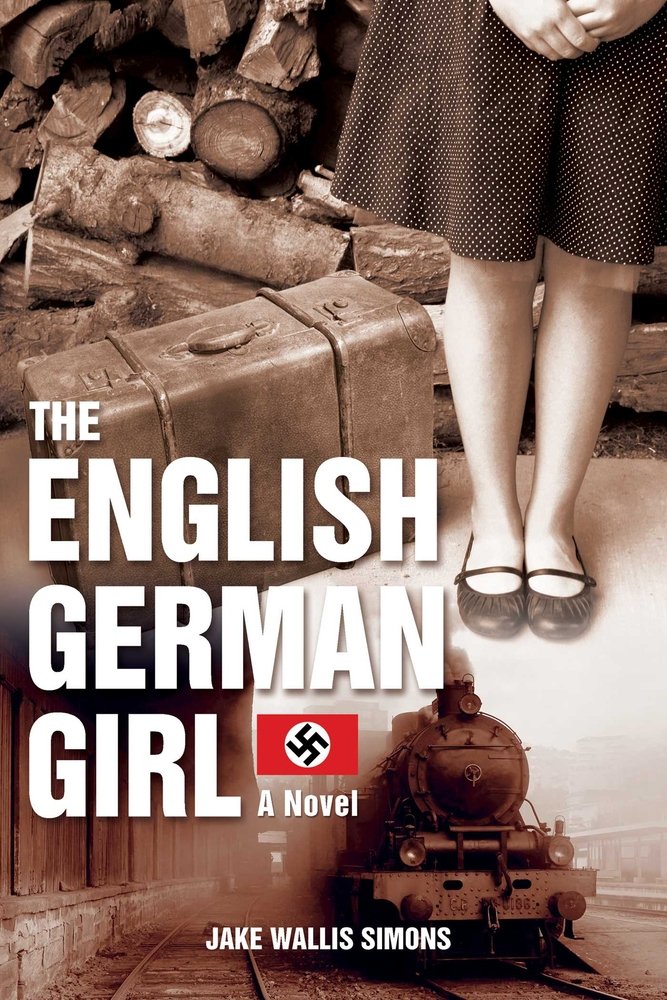 The English German Girl a book by Jake Wallis Simons - Bookshop.org US