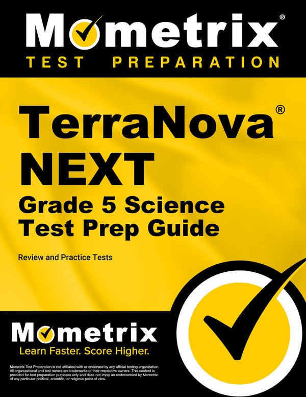 Terranova Next Grade 5 Science Test Prep Guide a book by Mometrix ...