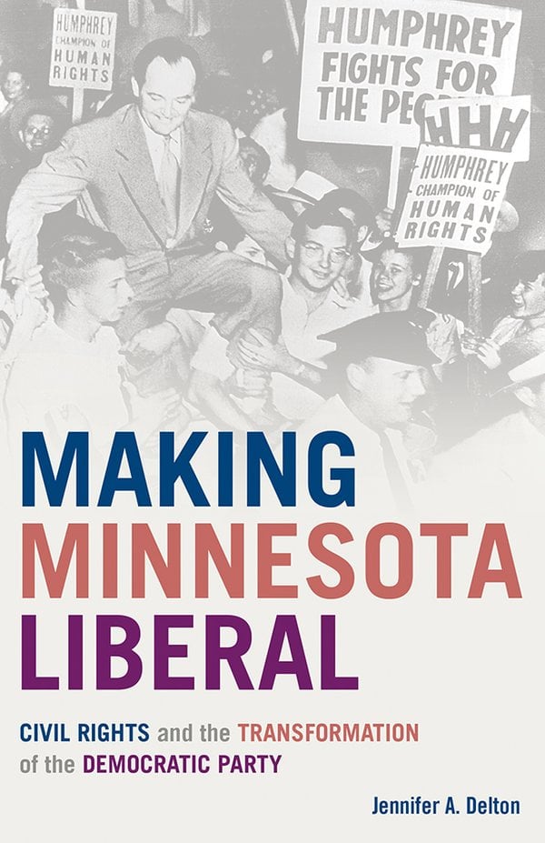 Making Minnesota Liberal bookcover
