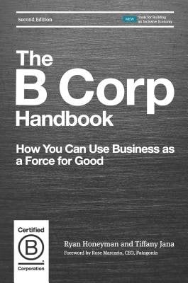 Cover of The B Corp Handbook by Ryan Honeyman & Tiffany Jana