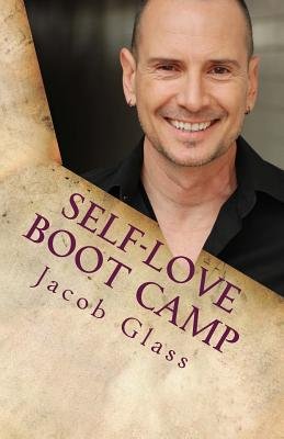 Self-Love Boot Camp: Letters to a Young Mystic a book by Jacob Glass