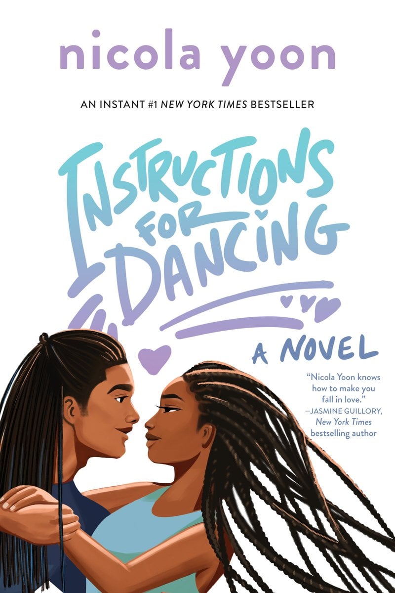 Instructions for Dancing by Nicola Yoon a romance book cover depicting an illustration of two people embracing face to face lovingly.
