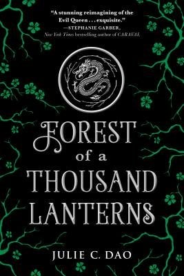 Forest of a Thousand Lanterns - Dao, Julie C.