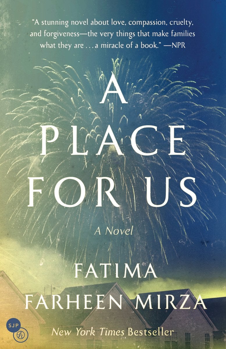 A Place for Us by Fatima Farheen Mirza, a book cover depicting a firework exploding in the sky over a row of houses on a blue background