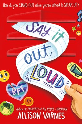 Say It Out Loud by Allison Varnes book cover with a strip of paper being pulled from the slits in a locker.