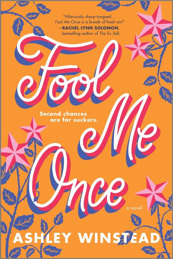 Liners of purple leaves are on top of an all yellow background. The title "Fool Me Once," is outlined in white and pink in cursive. There are two pink stars in the top right corner, two in the bottom left, and one in the bottom right.