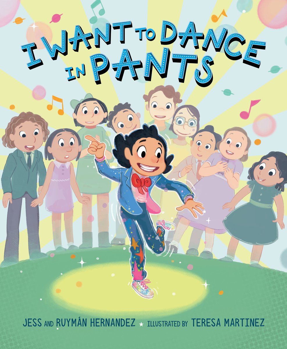 I want to dance in pants picture book cover by Jess and Ruyman Hernandez with a girl at a party wearing a sparkly pantsuit