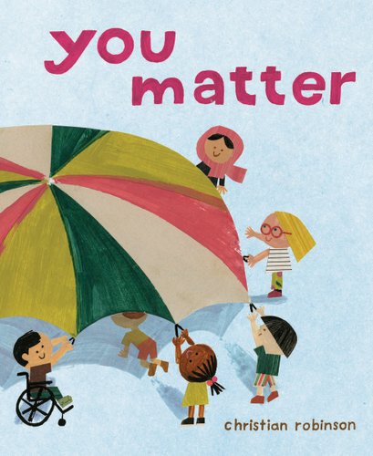 front cover of "You Matter," showing various kids playing with a parachute together.