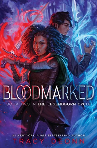 "Bloodmarked" by Tracy Deonn book cover of a girl and a boy side by side. The girl has a red flamed sword and the boy has a light blue glowing spear.