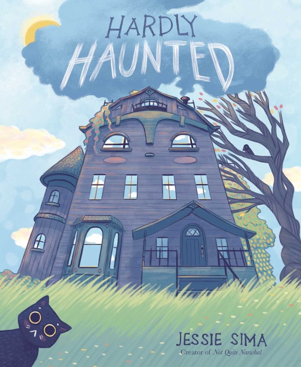 Book cover of Hardly Haunted by Jessie Sima, featuring a looming gothic-style house on a grassy lawn against a cloudy sky; a black cat stares at the viewer in the foreground.