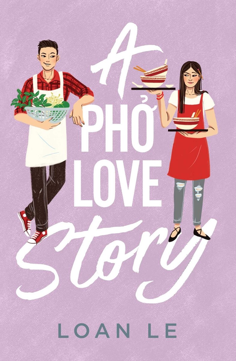 A Pho Love Story by Loan Le, purple book cover featuring the main characters wearing aprons and holding bowls of Pho.