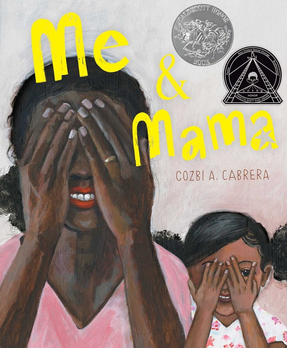 Book cover of Me & Mama by Cozbi A. Cabrera, featuring a smiling brown-skinned adult and child, both with dark, curly hair, covering their eyes with their hands. The adult wears a gold wedding band, the child peeks through spread fingers.