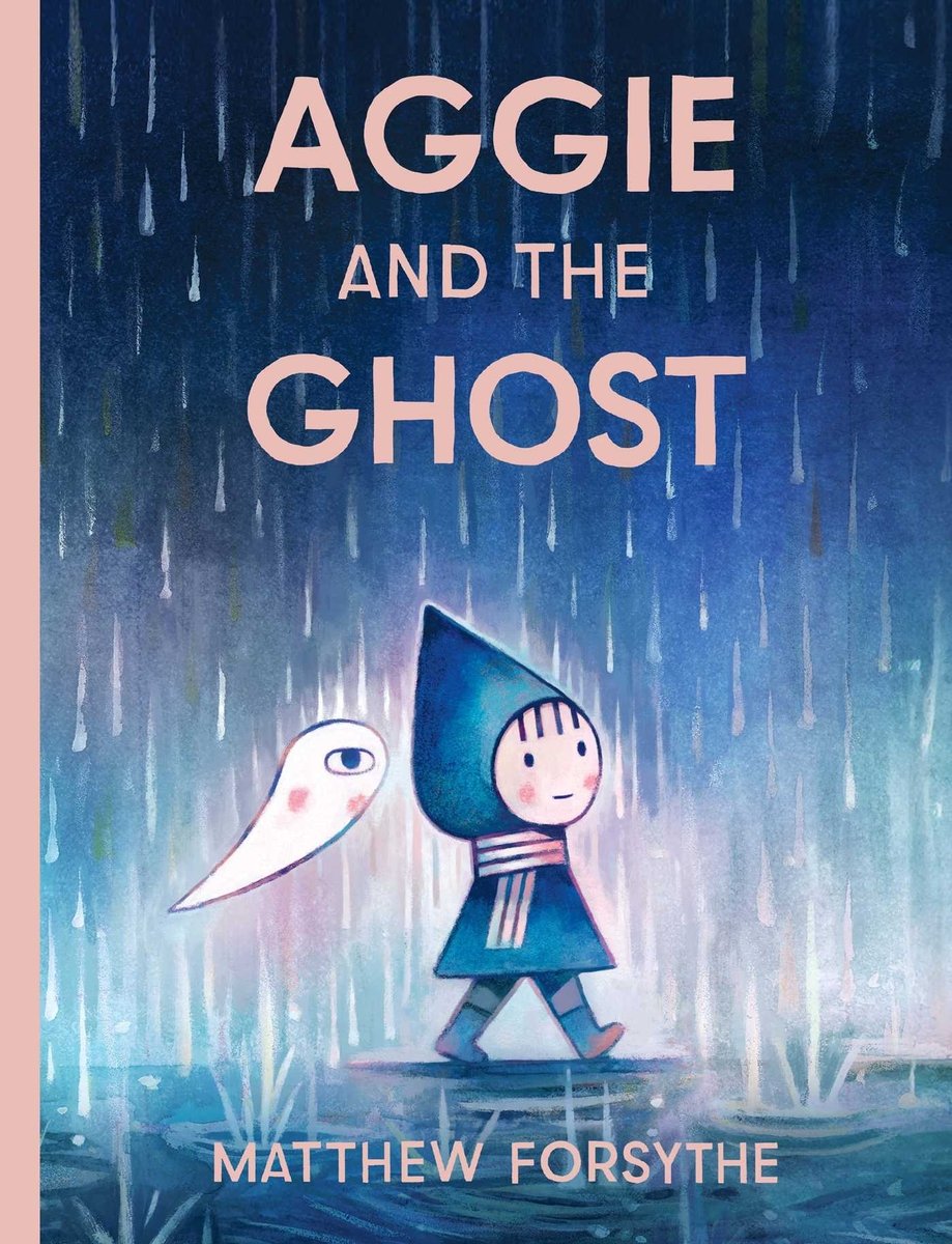 Book cover of Aggie and the Ghost by Matthew Forsythe, featuring a light-skinned figure in a pointy hooded cloak walking in the rain while being followed by a one-eyed white ghost.