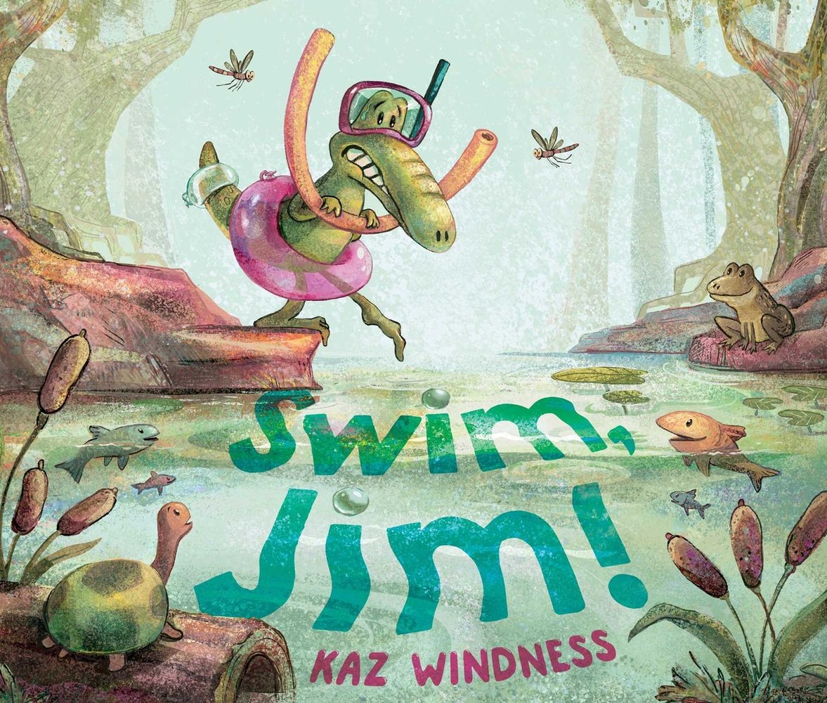 Book cover of Swim, Jim! by Kaz Windness, featuring a crocodile wearing a pink pool ring and clutching an orange pool noodle looking scared as it attempts to dip a single tow into a murky swamp.