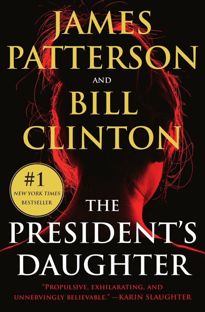 Autthor President The President's Daughter a book by James Patterson and President Bill ...