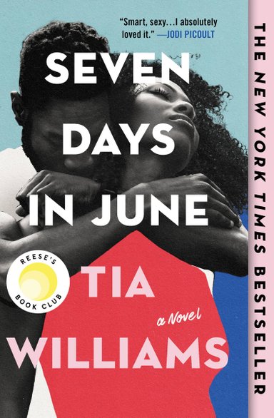 Seven Days in June by Tia Williams, black man holding black woman in loving embrace, book cover