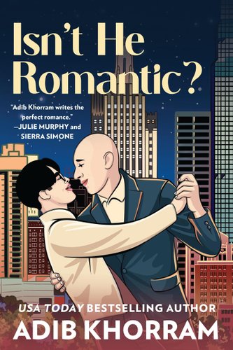 Cover of Isn't He Romantic?